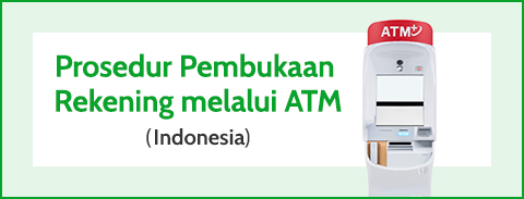 Prosedur Pembukaan Rekening melalui ATM（Indonesia）